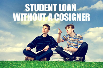 Student loan without a cosigner