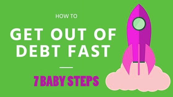 How to Get Out of Debt: 7 Baby steps