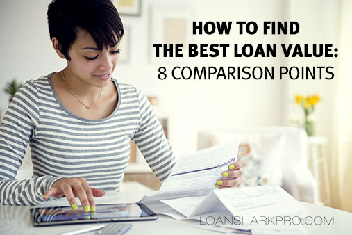 How to Find the Best Loan Value