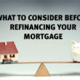 What to Consider Before Refinancing Your Mortgage