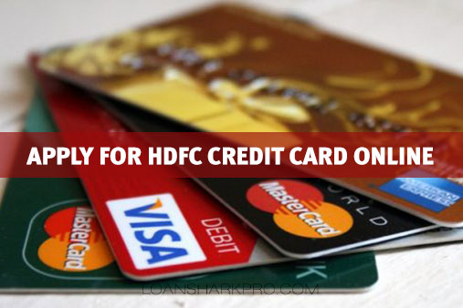 D:\Projects\Loansharkpro\Content_NEW\_Credit Card\How to Apply for HDFC Credit Card Online
