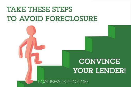 How to Convince Your Lender to Do a Loan Modification