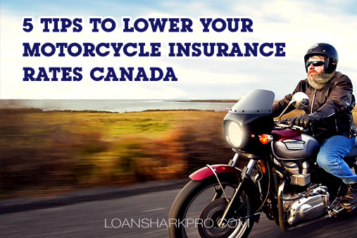 5 Tips to Lower Your Motorcycle Insurance Rates Canada