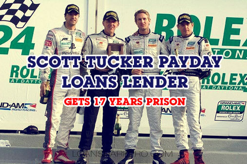 Scott Tucker Payday loans lender gets 17 years prison
